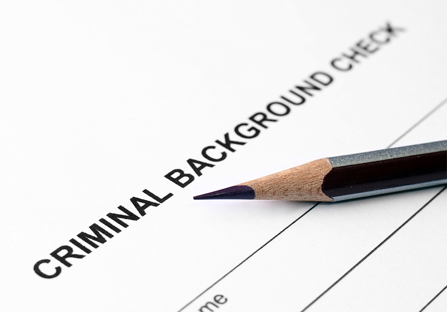BACKGROUND CHECKS: DO YOU KNOW WHO YOU ARE HIRING?
