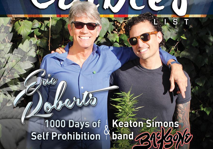 1000 Days of Cannabis Self Prohibition with Eric Roberts - Featured Interview Edibles List Magazine