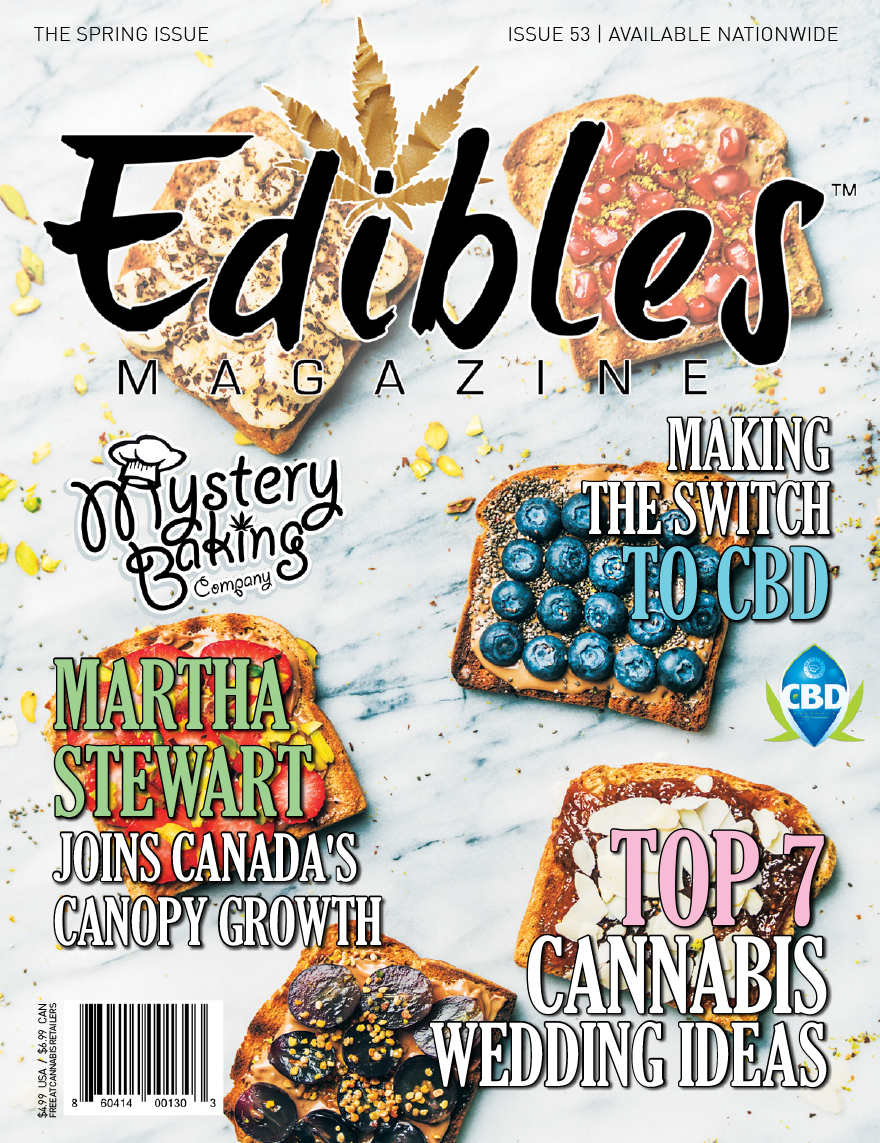 Cannabis Infused Products - Edibles Magazine - Cooking with Cannabis Issue 53
